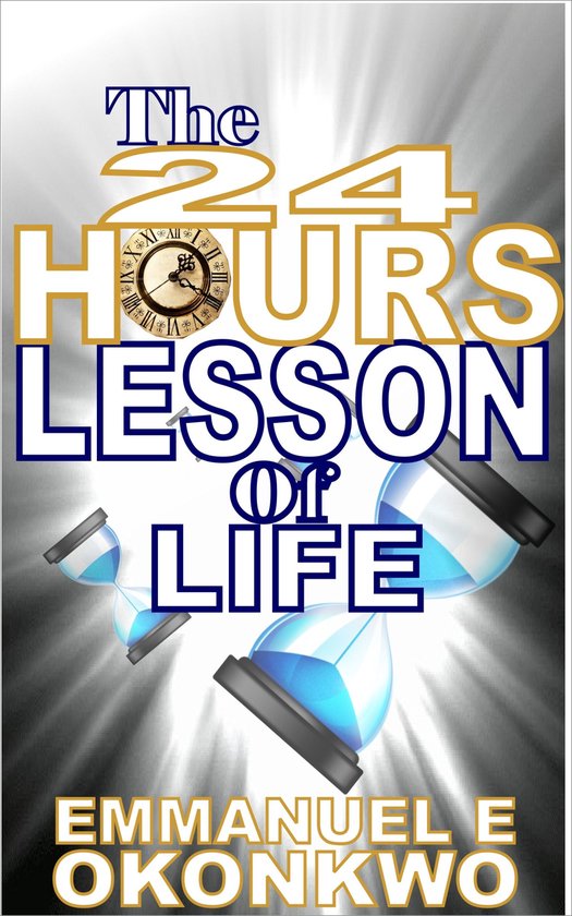 The 24 Hours Lesson of Life - cover