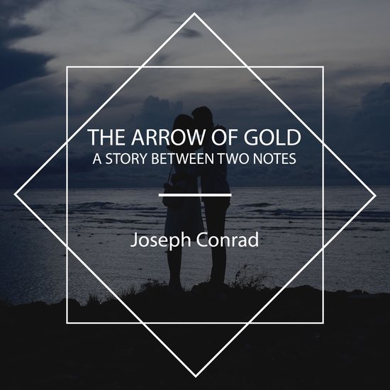 The Arrow of Gold - cover