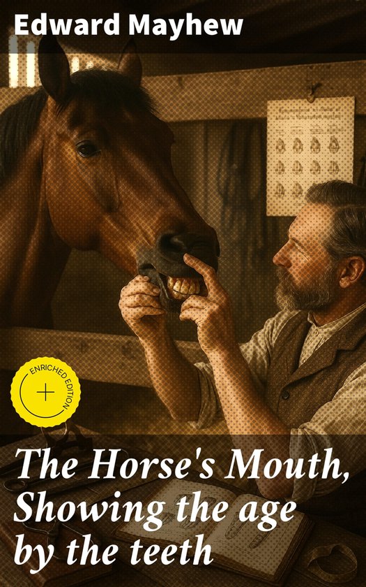 The Horse's Mouth, Showing the age by the teeth - cover