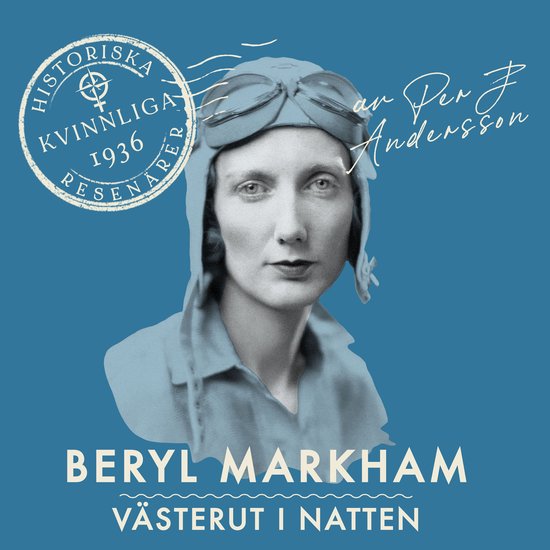 Beryl Markham: Västerut i natten - cover