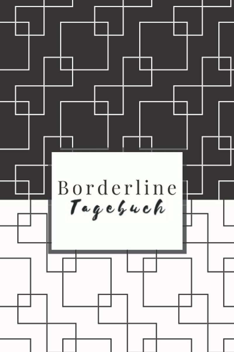 Tagebuch Borderline Stoornis: Stemmingswisselingen, Gevoelens & Zelfhulp Tools