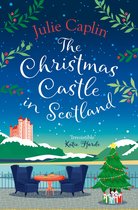 Romantic Escapes 9 - The Christmas Castle in Scotland (Romantic Escapes, Book 9)