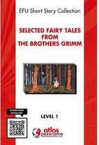 Selected Fairy Tales from the Brothers Grimm