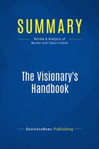 Summary: The Visionary's Handbook