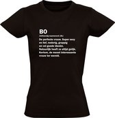 Bo | Dames T-shirt | Zwart | Naam | Namen |  Meisjesnaam | Woordenboek | Encyclopedie | Verjaardag | Grappig | Cadeau