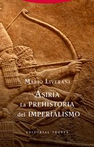 Biblioteca de Ciencias Bíblicas y Orientales 18 - Asiria. La prehistoria del imperialismo