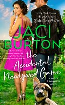 A Boots and Bouquets Novel 3 - The Accidental Newlywed Game