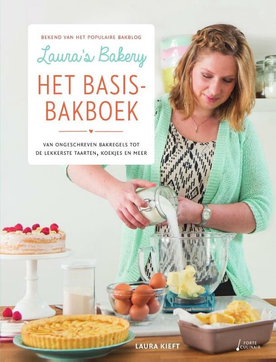 Boek cover Lauras bakery, het basisbakboek van Laura Kieft (Hardcover)