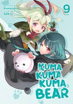 Kuma Kuma Kuma Bear (Light Novel) 9 - Kuma Kuma Kuma Bear (Light Novel) Vol. 9