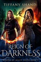 Rogues of Magic Series 7 - Reign of Darkness
