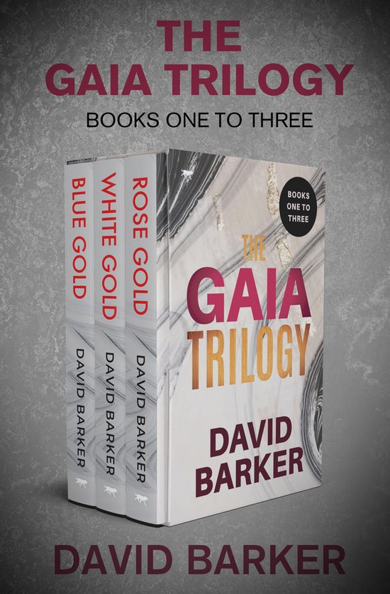 The Gold Trilogy - The Gaia Trilogy Books One to Three - cover