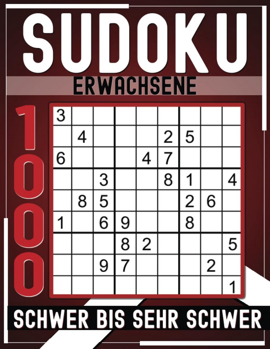 1000 Uitdagende Sudoku Puzzels voor Volwassenen: Moeilijk tot Zeer Moeilijk, Groot Formaat met Oplossingen