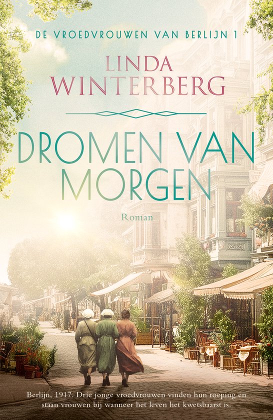 De vroedvrouwen van Berlijn 1 - Dromen van morgen - cover