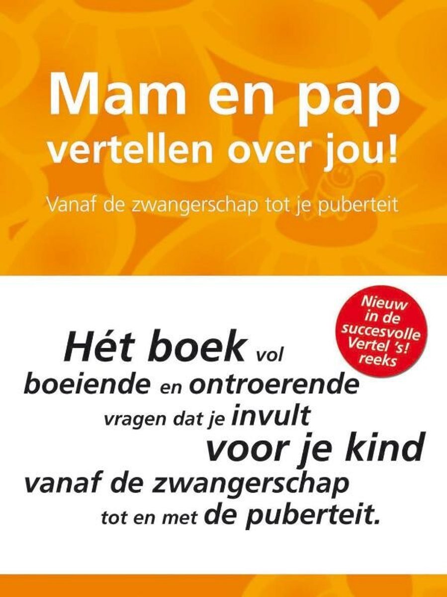 Mam En Pap Vertellen Over Jou!