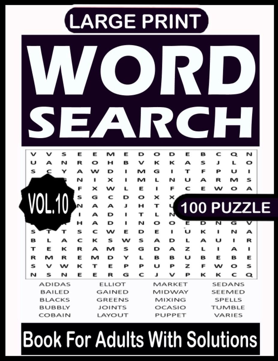 Large Print Woordzoeksels 10: 100 duidelijke puzzels voor volwassenen met oplossingen