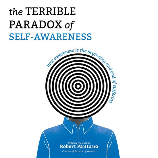 The Terrible Paradox of Self-Awareness - cover