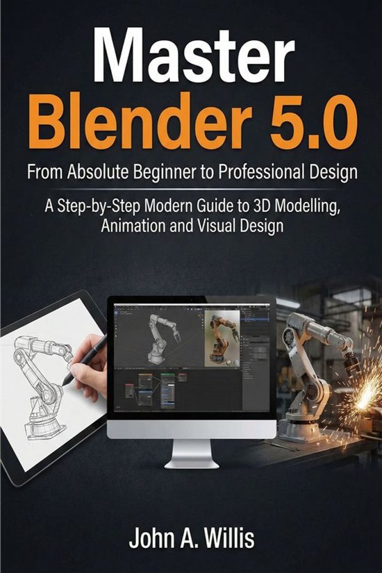 Master Blender 5.0: From Absolute Beginner to Professional D ... - cover