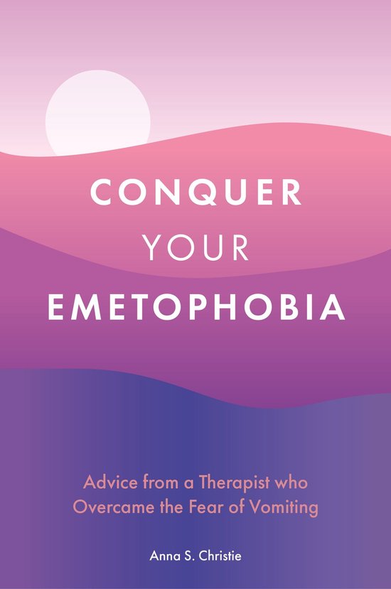 Conquer Your Emetophobia - cover