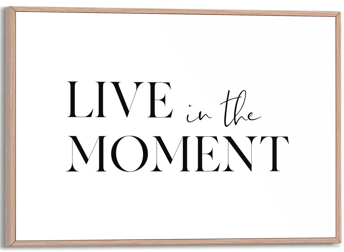 REINDERS Schilderij Live in the Moment - 20 x 30 - Hout - REINDERS Live in the Moment Hout