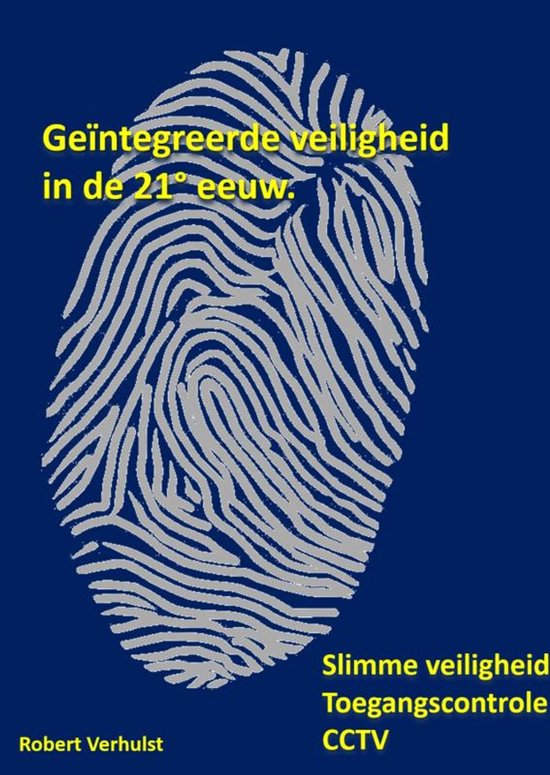 Geïntegreerde veiligheid in de 21° eeuw. - cover
