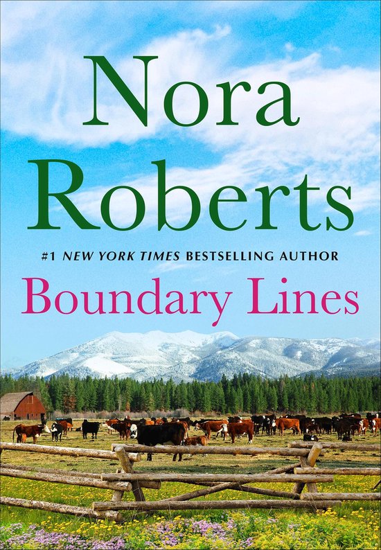 Boek 'Boundary Lines' van Nora Roberts. Koeien op een weide met een schuur, pijnbomen en besneeuwde bergen op de achtergrond.