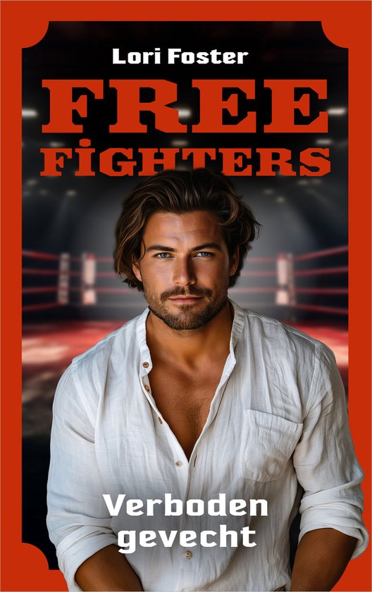 Freefighters 4 - Verboden gevecht