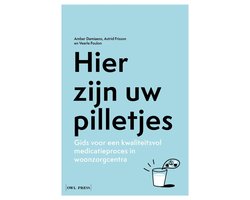 Hier zijn uw pilletjes