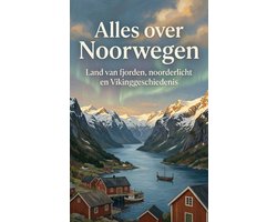 Alles over Noorwegen