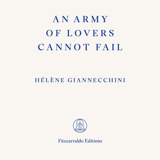 An Army of Lovers Cannot Fail (Unabridged) - cover
