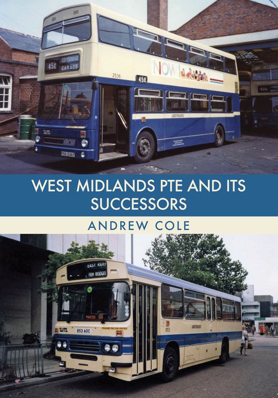 West Midlands PTE and Its Successors - cover