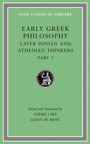 Early Greek Philosophy, Volume VII: Later Ionian and Athenian Thinkers, Part 2