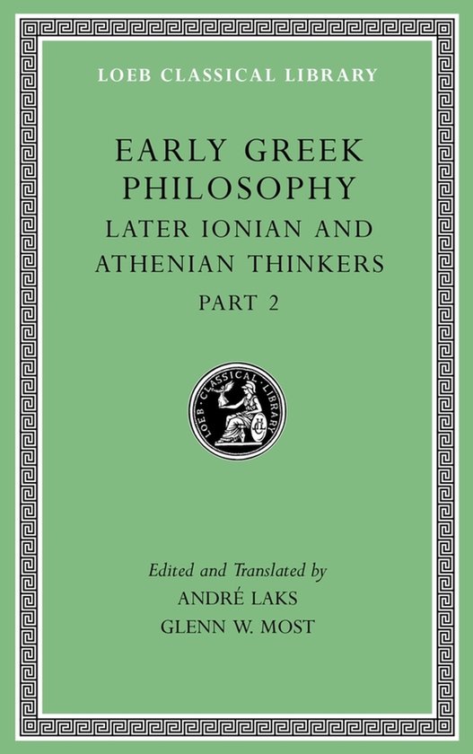 Boek 'Early Greek Philosophy, Later Ionian and Athenian Thinkers Part 2' uit de Loeb Classical Library.