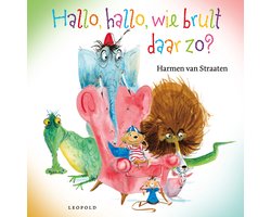Omslag van Hallo, hallo, wie brult daar zo?