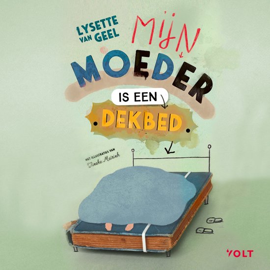 Mijn moeder is een dekbed - cover