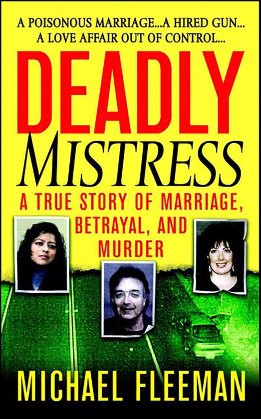 St. Martin's True Crime Library - Deadly Mistress - cover