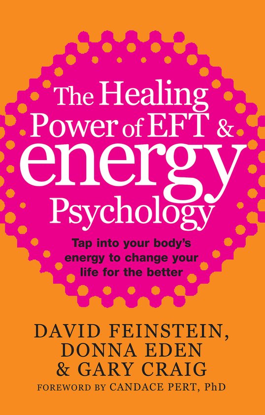 Boek 'The Healing Power of EFT & Energy Psychology' in roze en oranje met de tekst 'Tap into your body's energy to change your life for the better'.