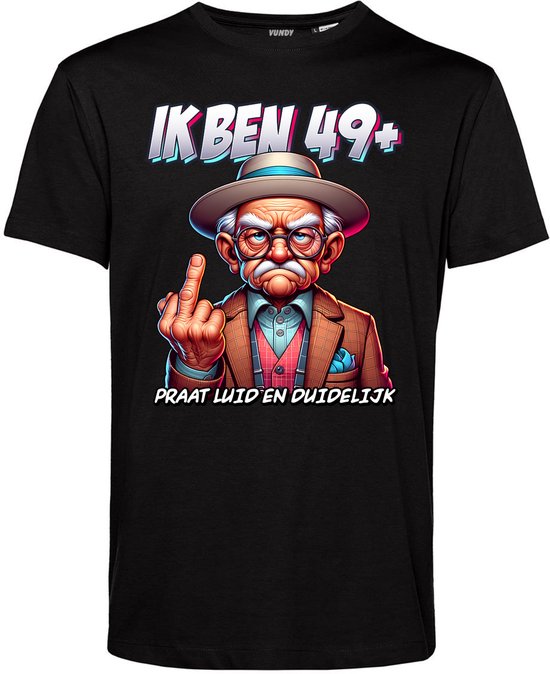 T-shirt Ik ben 49+ | 50 Jaar Verjaardag Shirt – Abraham 50e Verjaardag – Cadeau voor Man of Vrouw | Zwart | maat L