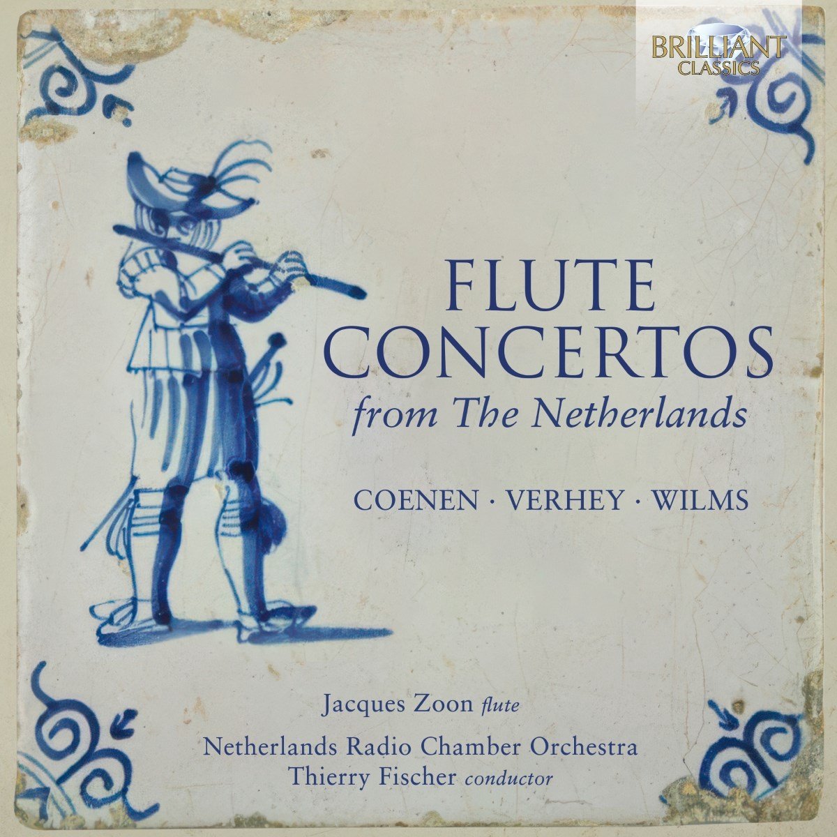 Jacques Zoon - Flute Concertos From The Netherlands: Coenen, Wilms, Verhey (CD)