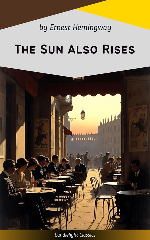Couverture du livre 'Le Soleil se lève aussi' par Ernest Hemingway, représentant une scène de café au coucher du soleil.