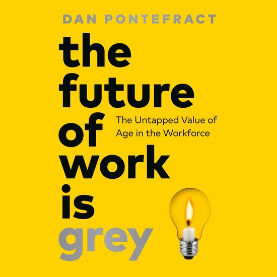 The Future of Work Is Grey - cover