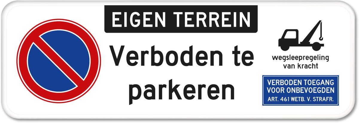 Parkeerbord Eigen Terrein - Weerbestendig Aluminium - 40x15 cm - Bevestiging: Zonder bevestiging (alleen het bord)