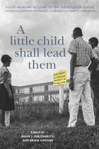 Carter G. Woodson Institute Series - A Little Child Shall Lead Them