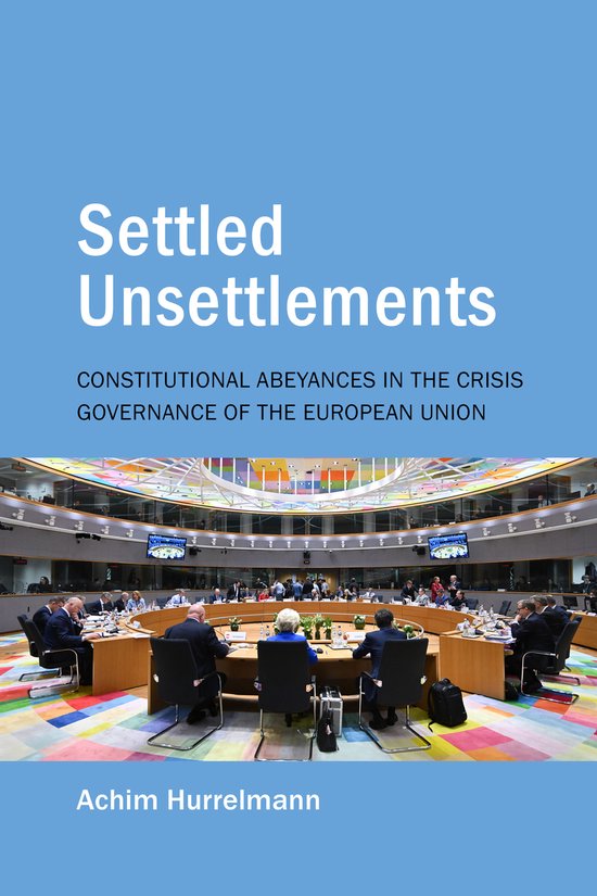 Understanding Europe: The Council for European Studies book series- Settled Unsettlements