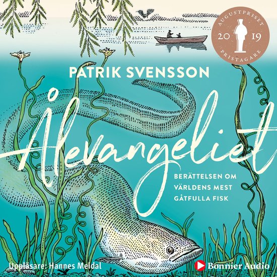 Ålevangeliet : berättelsen om världens mest gåtfulla fis ... - cover