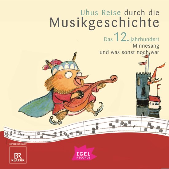 Uhus Reise durch die Musikgeschichte. Das 12. Jahrhundert. M ... - cover