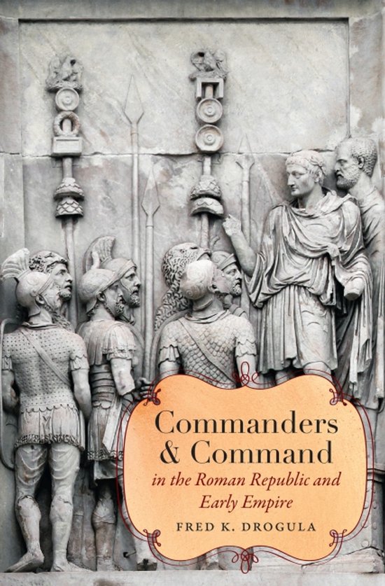 Studies in the History of Greece and Rome- Commanders and Co ... - cover