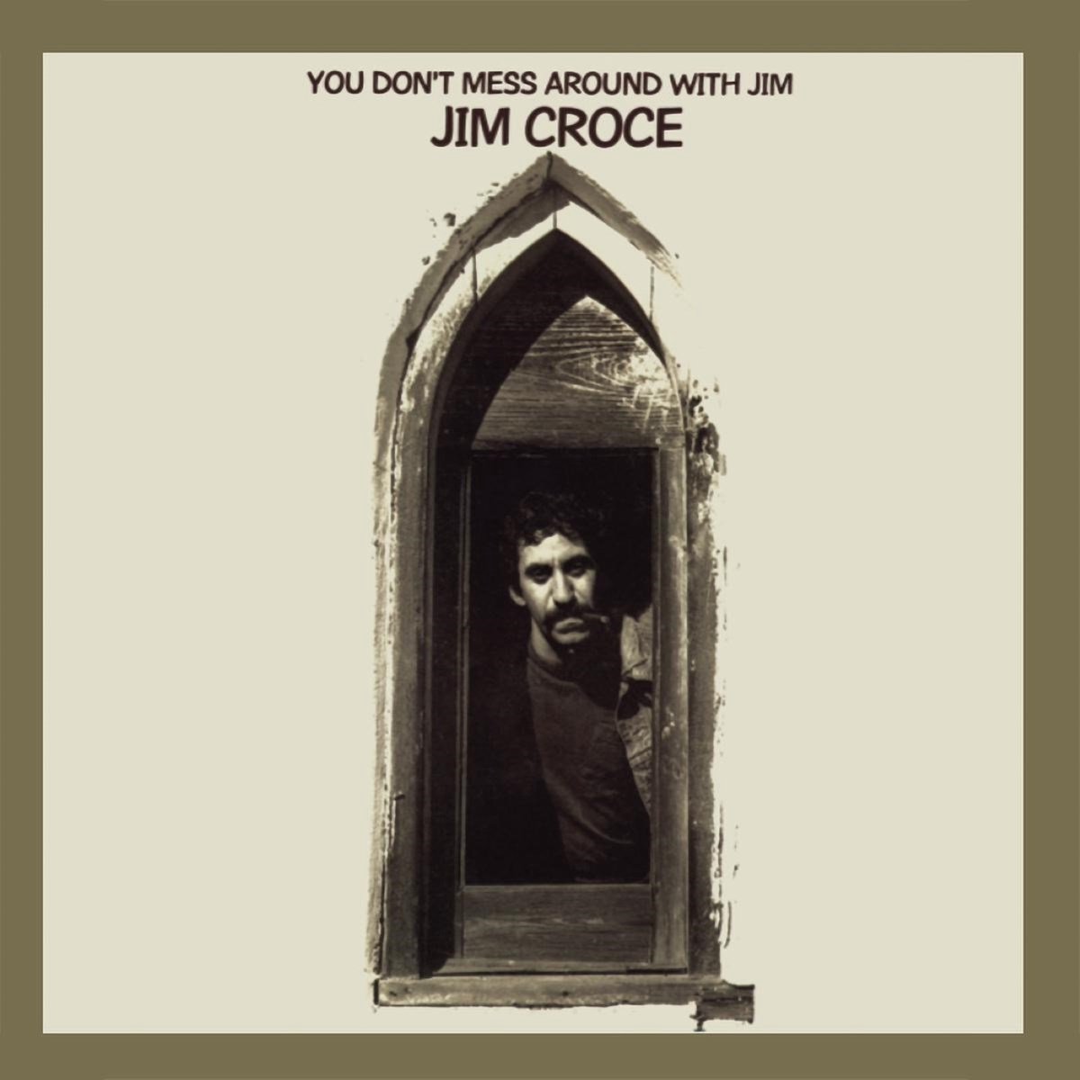 Jim Croce - You Don't Mess Around With Jim Croce (CD) (50th Anniversary Edition)