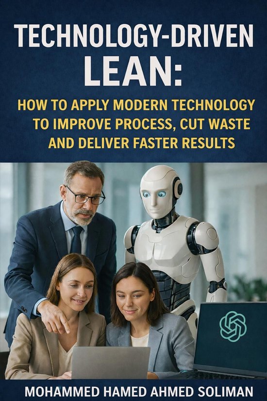 Lean Foundations & Advanced AI Applications Series - Technology-Driven ...