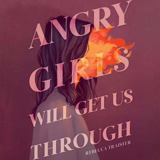 Angry Girls Will Get Us Through