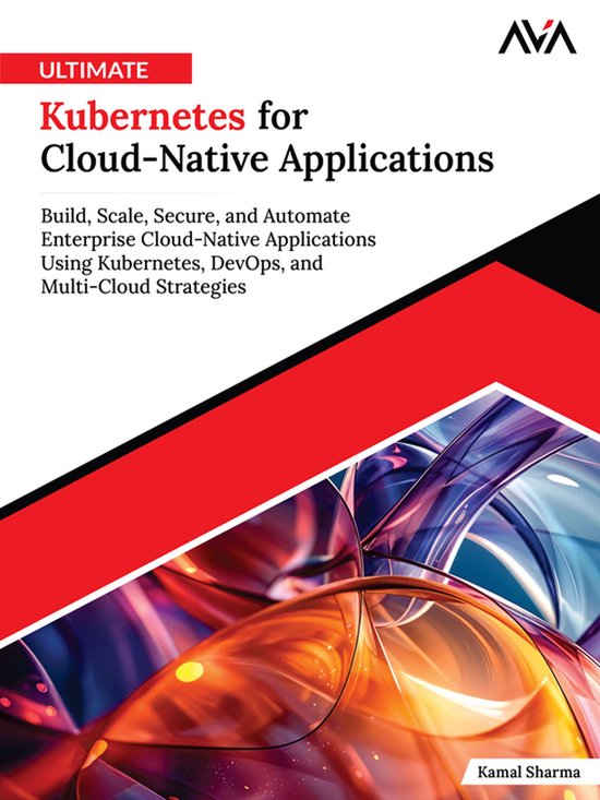 Ultimate Kubernetes for Cloud-Native Applications - cover